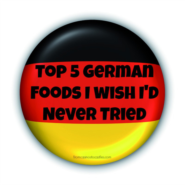 Top 5 German Foods I Wish I'd Never Tried